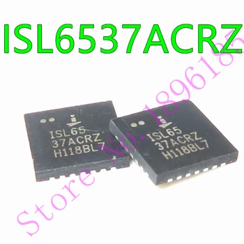 1 шт./лот ISL6537ACRZ ISL6537A 37ACRZ QFN-28 ACPI Регулятор/Контроллер для Двухканальных систем памяти DDR