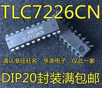 10 шт./лот, 100% новый TLC7226CN, TLC7226 DIP-20