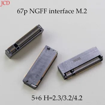 1шт для Ngff m.2 Интерфейс розетки 67P B-KEY H2.3/3.2/4.2 6 + 5 Интерфейс твердотельного жесткого диска SSD Разъем FPC 67Pin